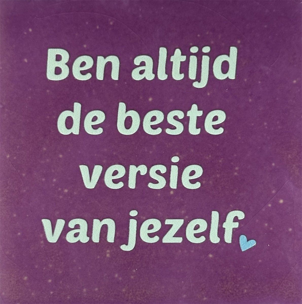 Tegel - &#39;ben altijd de beste versie van jezelf&#39; lila/lichtgroen