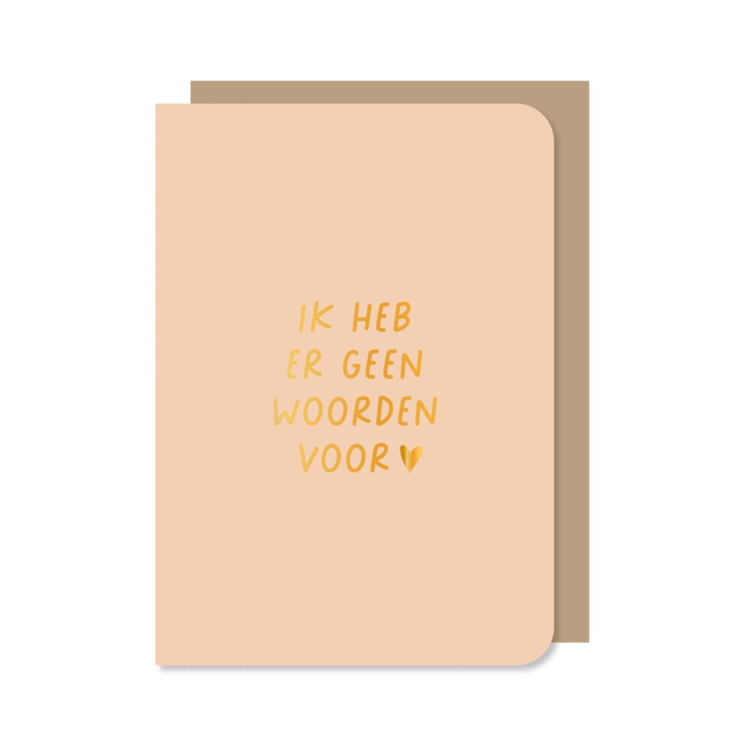 Dubbele kaart met envelop | Ik heb er geen woorden voor - met goudfolie