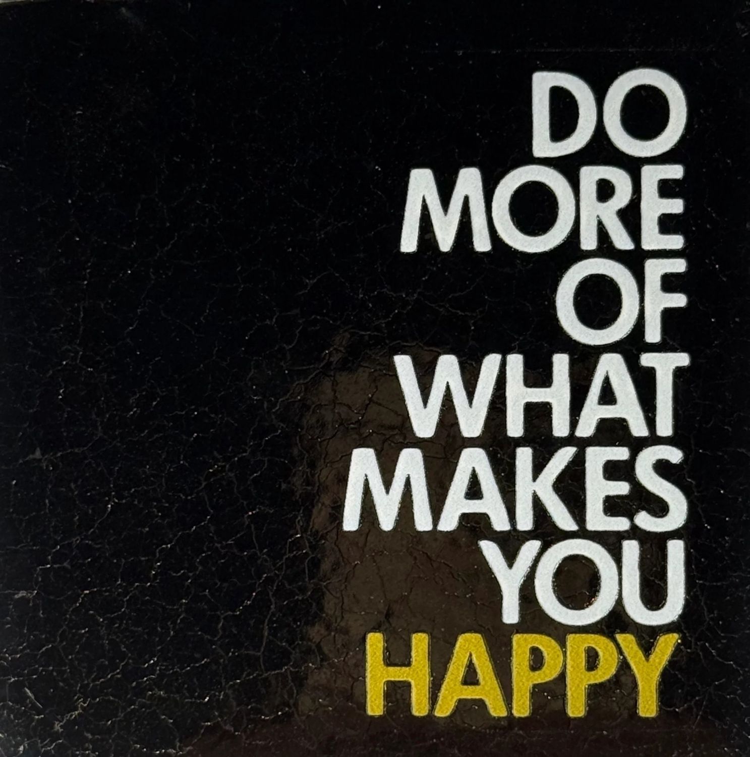 Tegel - 'do more of what makes..' goud/creme