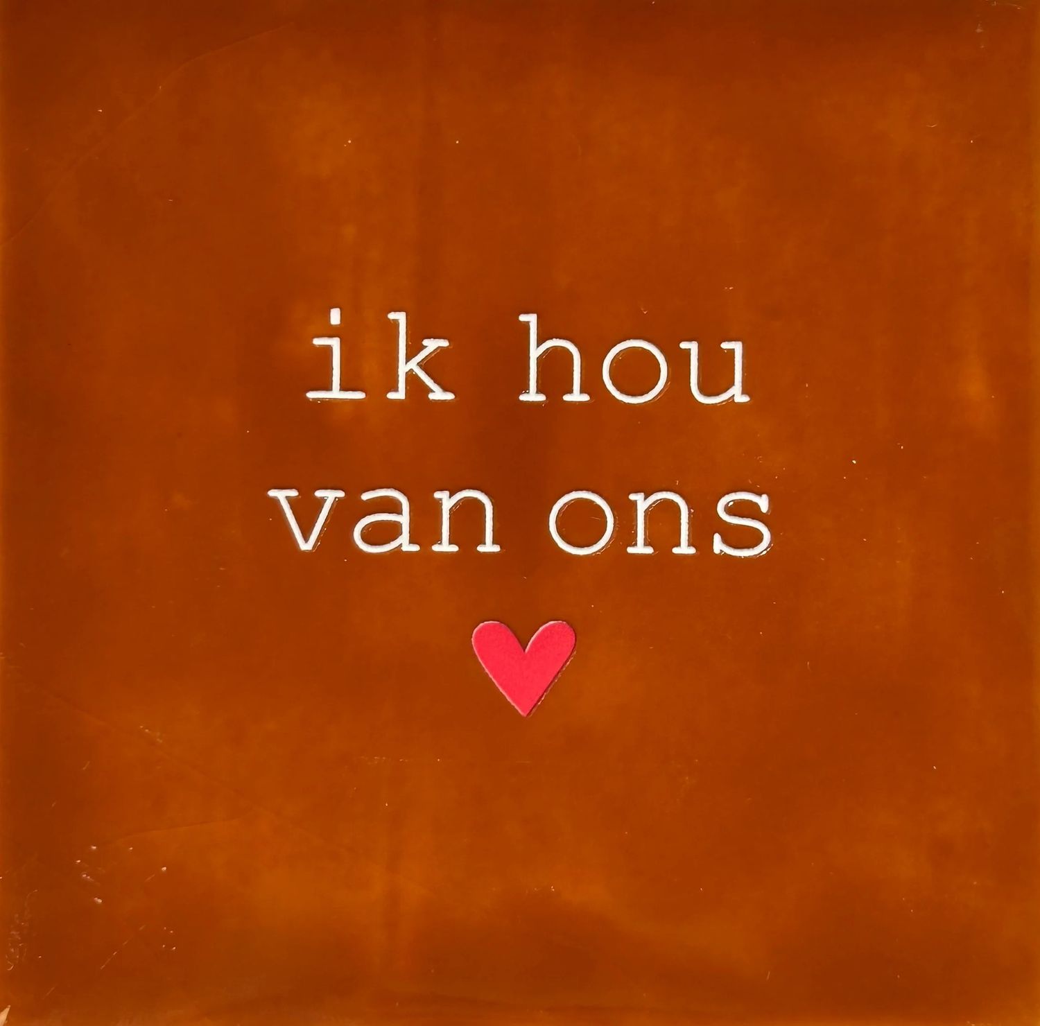 Tegel - &#39;ik hou van ons&#39; terra/creme