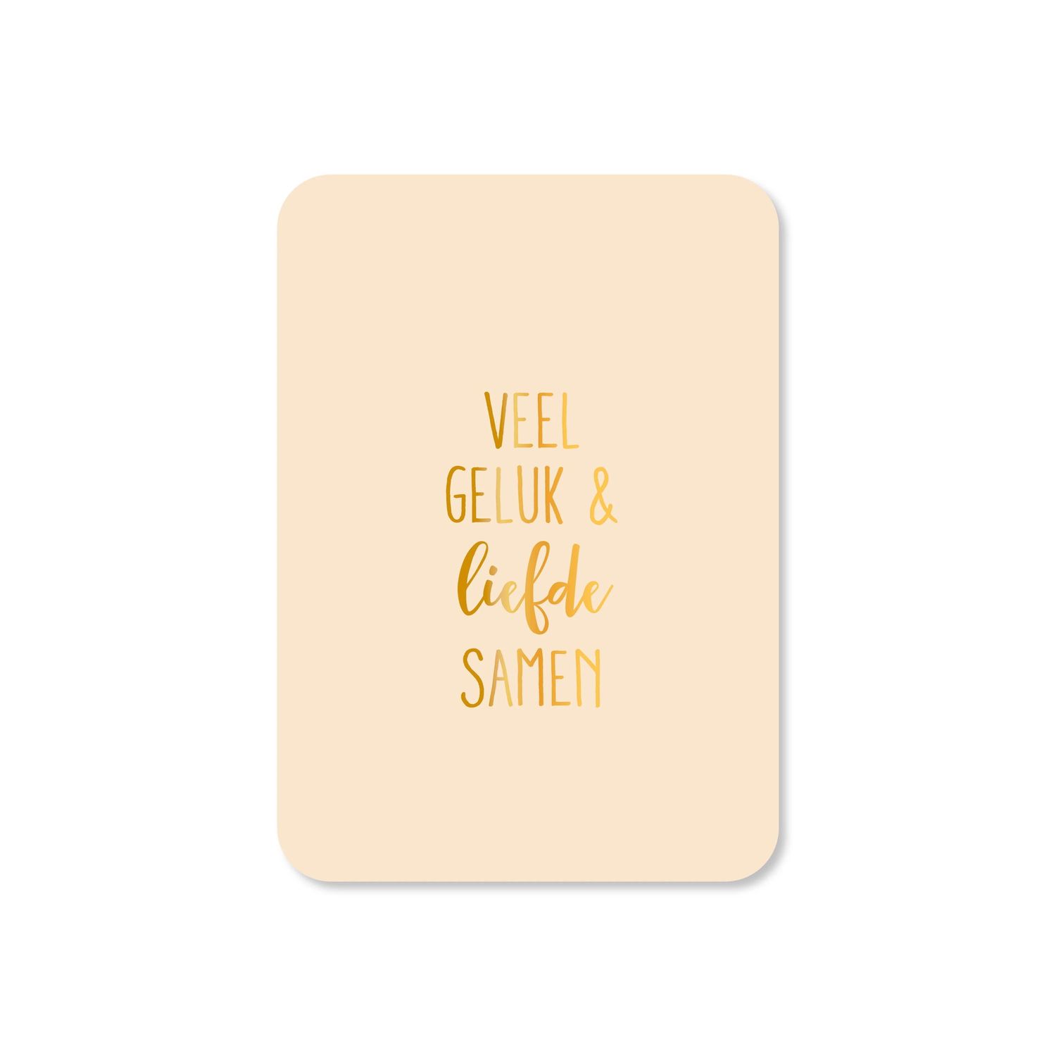 Minikaart Veel geluk &amp; liefde samen (met goudfolie)