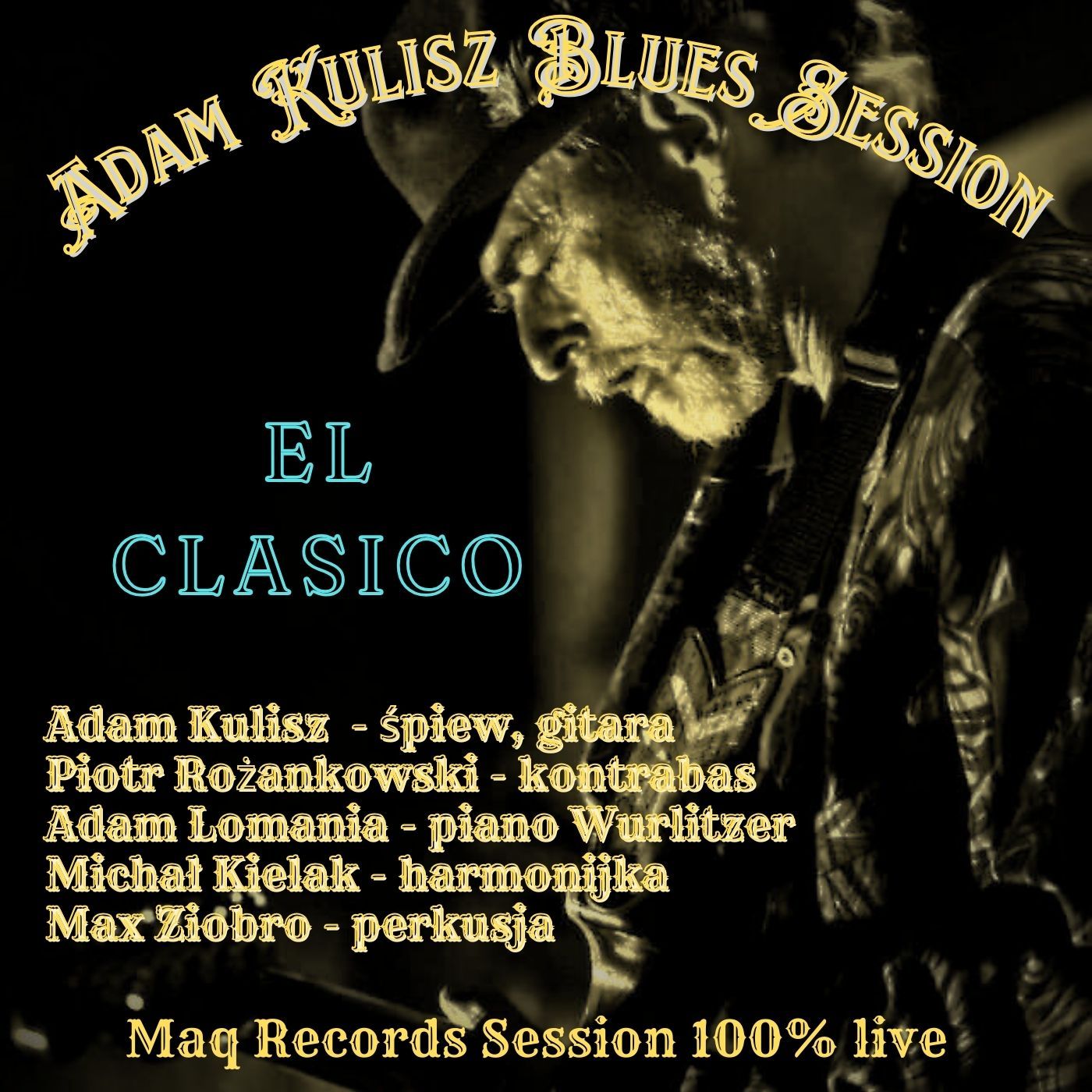 El Clasico - Adam Kulisz Blues Session