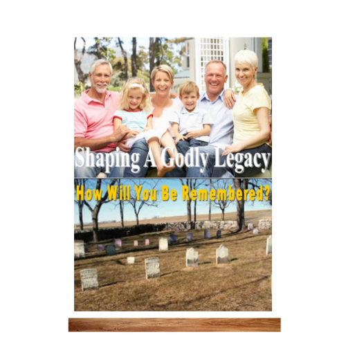 Shaping A Godly Legacy Assessment