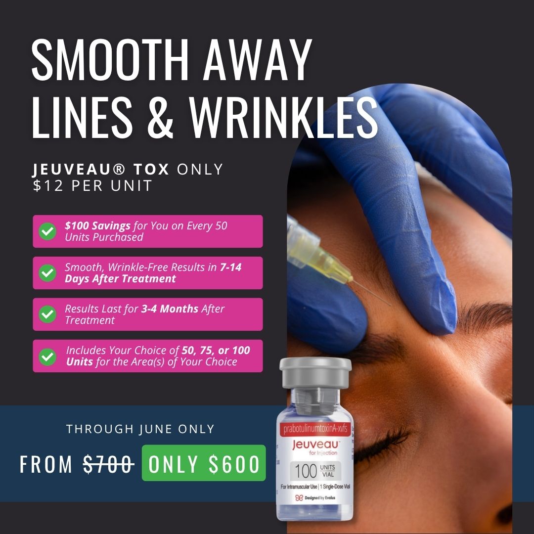 Jeuveau® Tox | ONLY $12/Unit