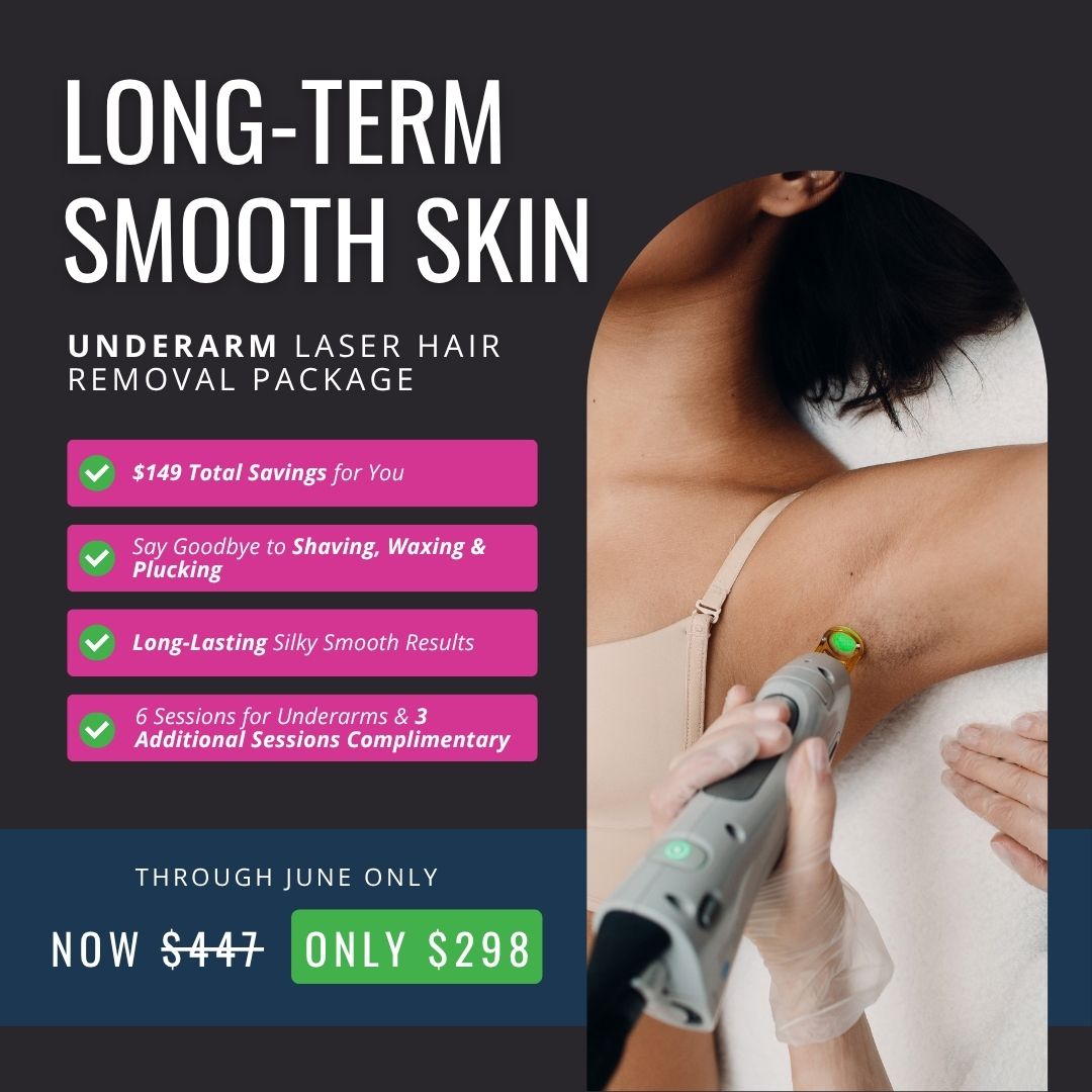Laser Hair Removal | Underarm Package Savings