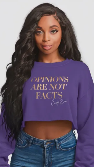 Opinions Are Not Facts Crop Sweater