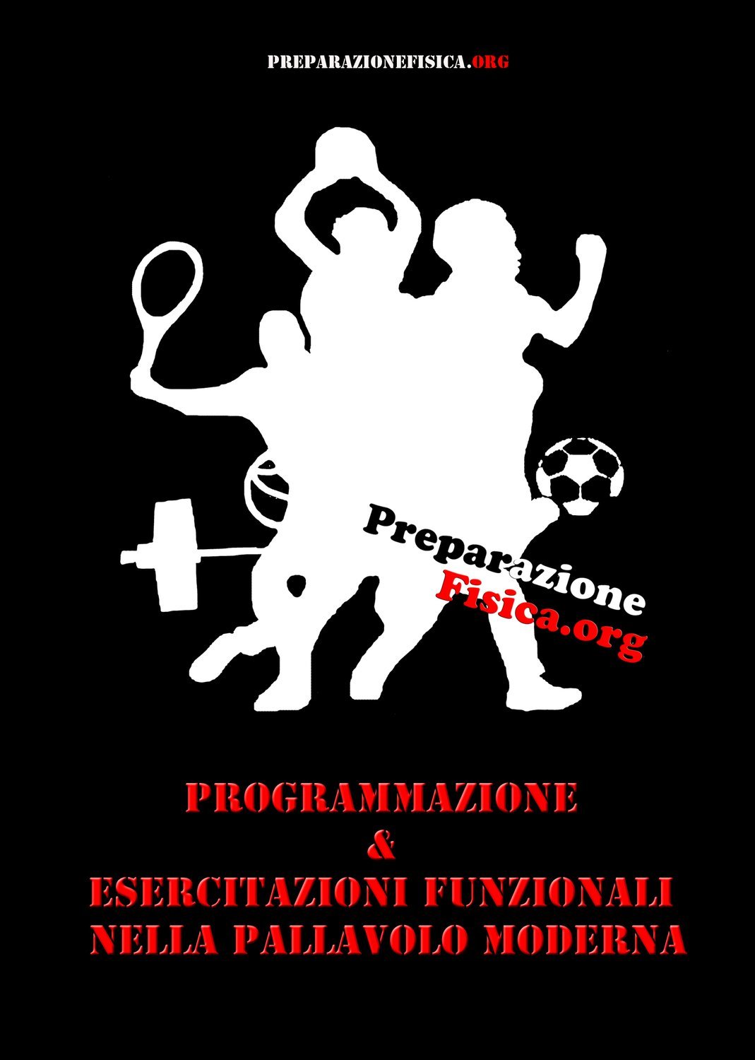 DVD PREPARAZIONE FISICA - 2012