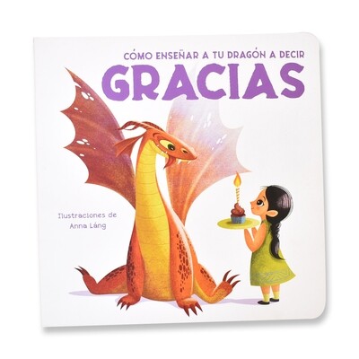 Aldisa Libro Como enseñar a tu dragón a decir gracias