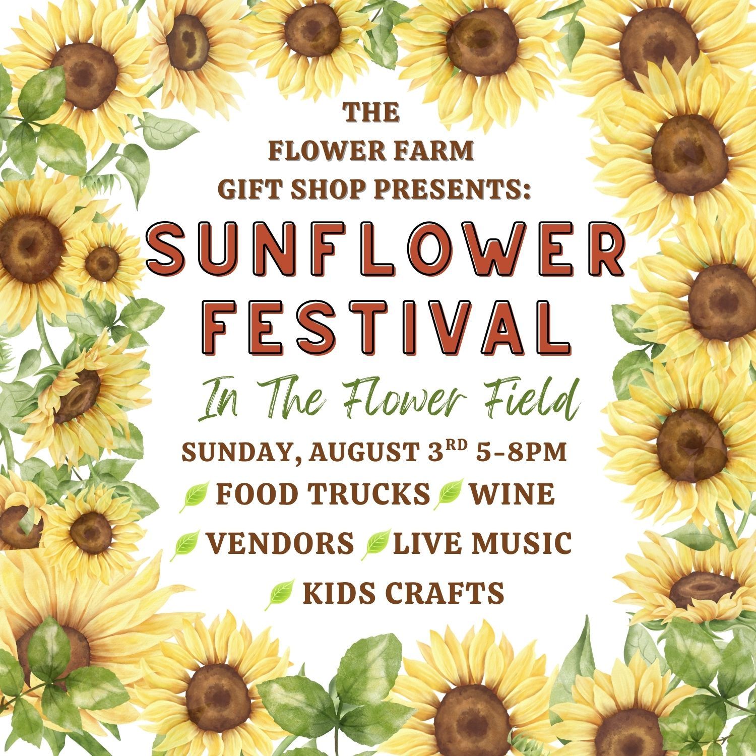 Sunflower Festival at The Flower Farm 8/3 5-8pm
