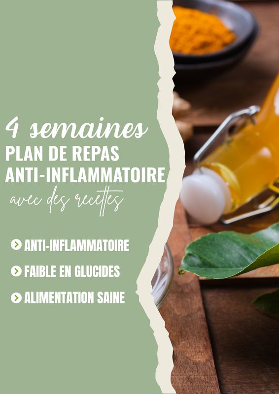 L'Alimentation Anti-Inflammatoire : 4 Semaines de Menus et Recettes pour Éteindre l'Inflammation Chronique et Retrouver votre Vitalité