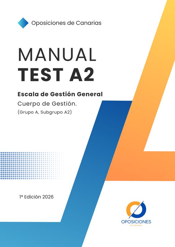 Cuerpo de Gestión, Escala de Gestión General - Manual Test (A2)