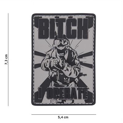 Bitch I Operate PVC patch - Grijs