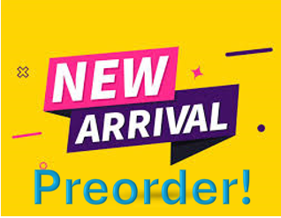 New Arrivals Preorder Only