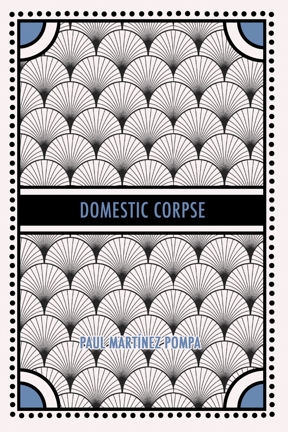 Domestic Corpse Domestic Corpse