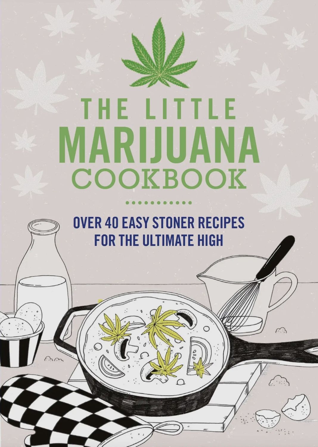 The Little Marijuana Cookbook