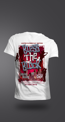Bless The Block - Fathers Day Edition White Tee