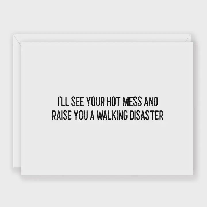 NCR-119 &#39;Hot Mess&#39; Funny Greeting Card