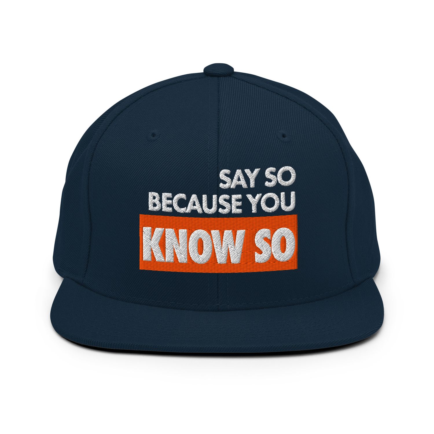 Know So Snapback Hat