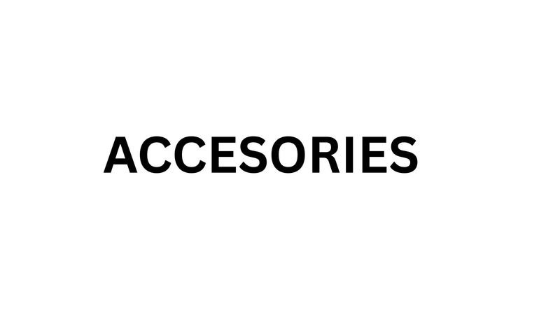 Accessories