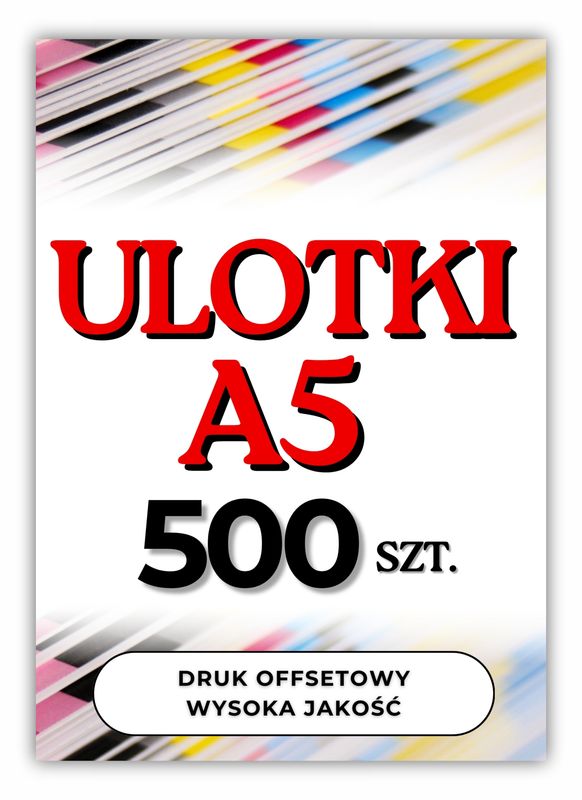 Ulotki A5 500 szt. jednostronne, dwustronne