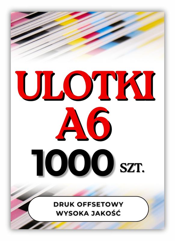 Ulotki A6 1000 szt. jednostronne, dwustronne