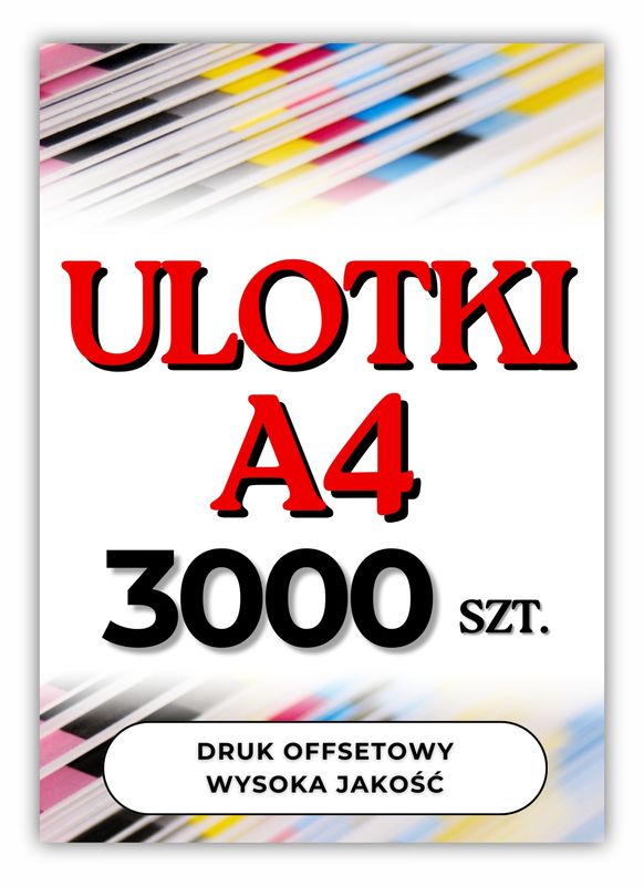 Ulotki A4 3000 szt. jednostronne, dwustronne