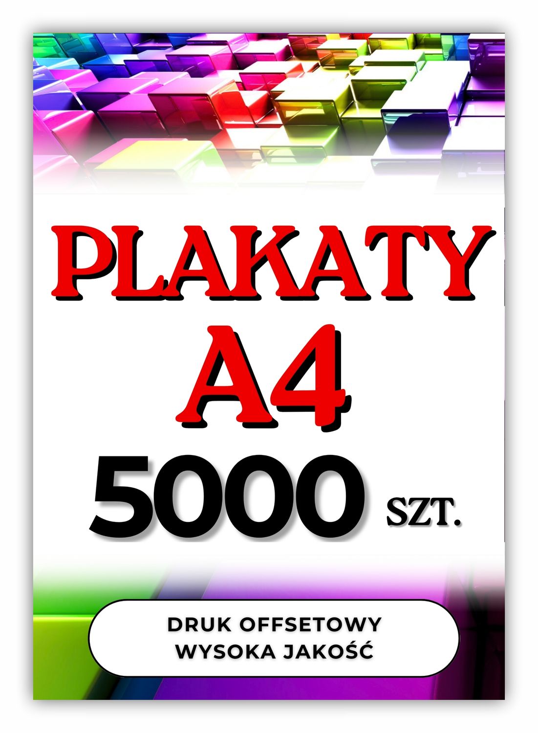 Plakaty A4 5000 szt. jednostronne, dwustronne
