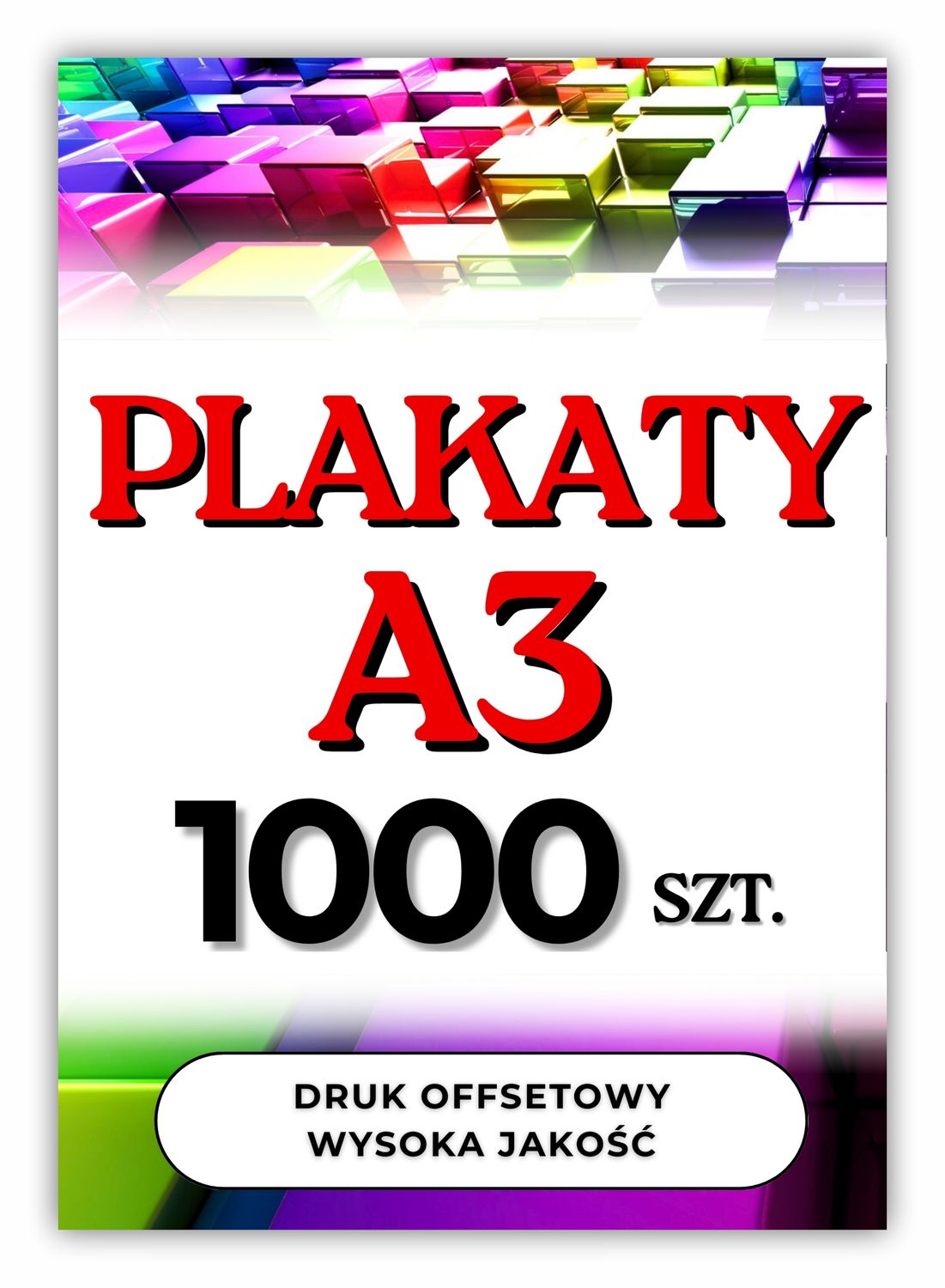 Plakaty A3 1000 szt. jednostronne, dwustronne