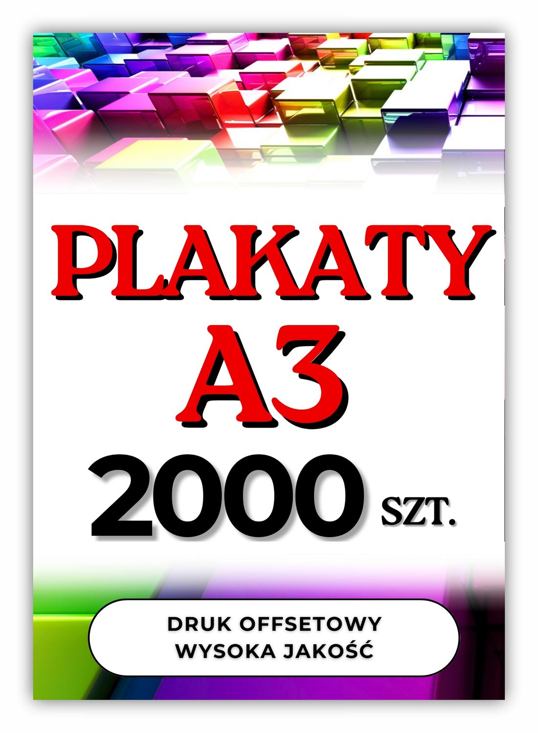 Plakaty A3 2000 szt. jednostronne, dwustronne