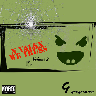 N Yalkx We Truss (Volume 2)