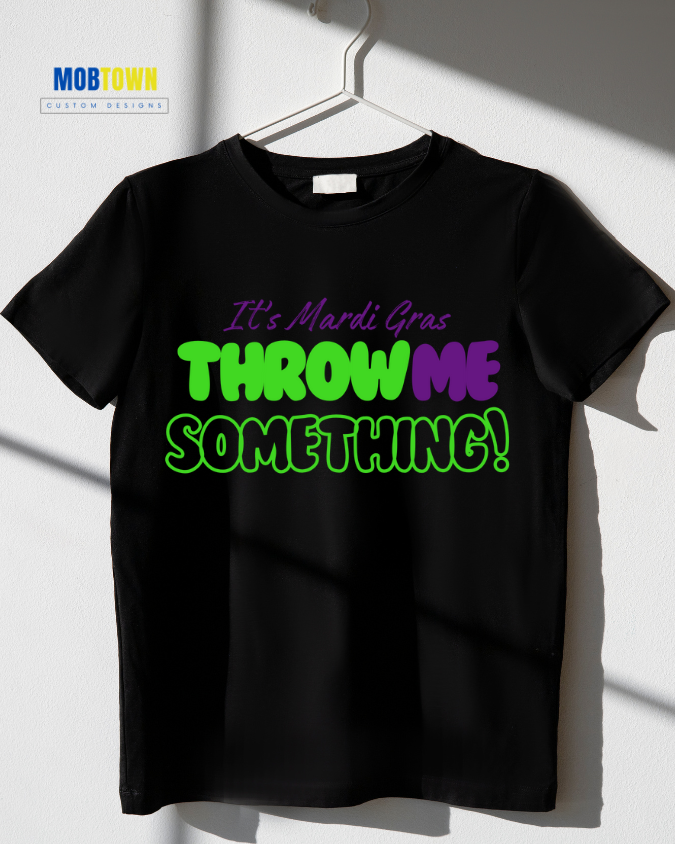 Throw Me Something Mardi Gras T-Shirt