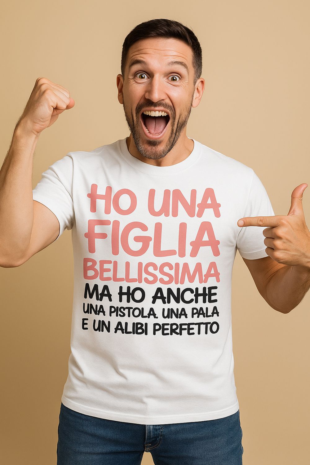 Maglietta &quot;HO UNA FIGLIA BELLISSIMA, MA HO ANCHE UNA PISTOLA, UNA PALA E UN ALIBI PERFETTO&quot;