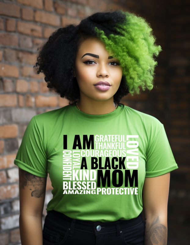 I Am A BLACK MOM