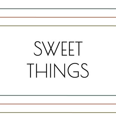 Sweet Things