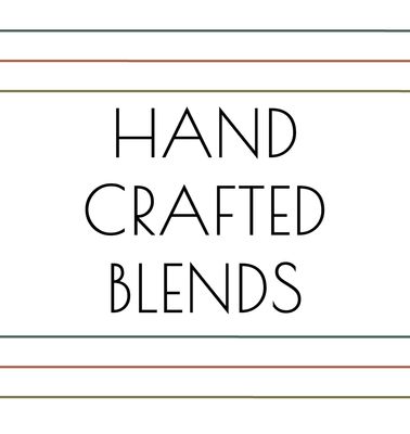HAND CRAFTED BLENDS