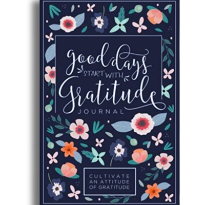 Good Days Start with Gratitude Journal