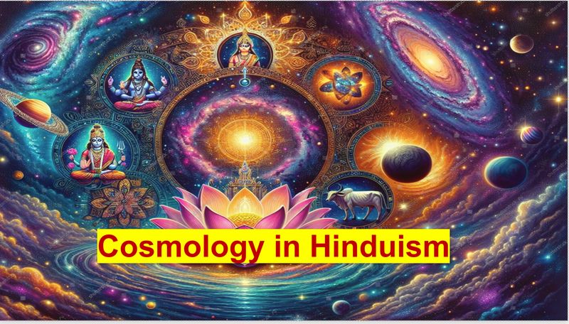 Unit 1 - 1.16 Cosmology in Hinduism