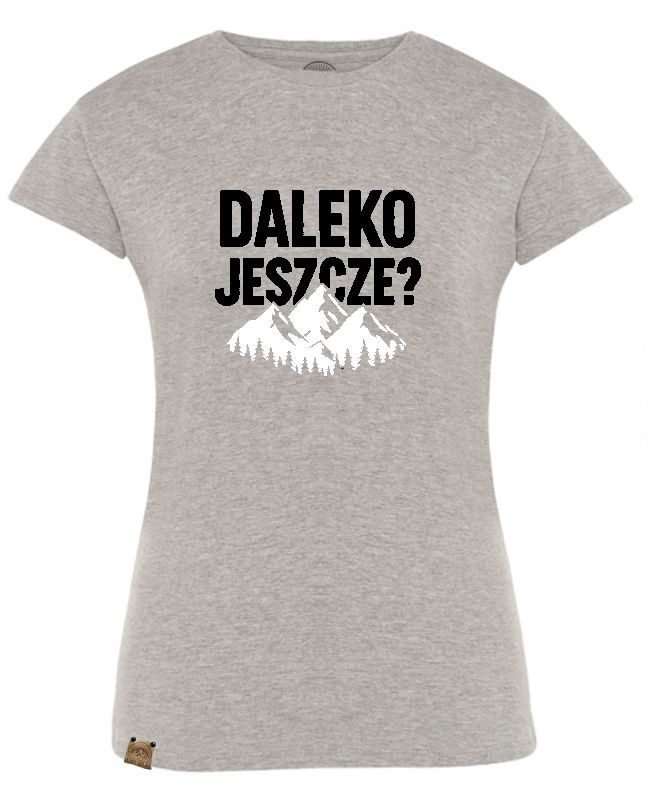 Koszulka Daleko Jeszcze  JS