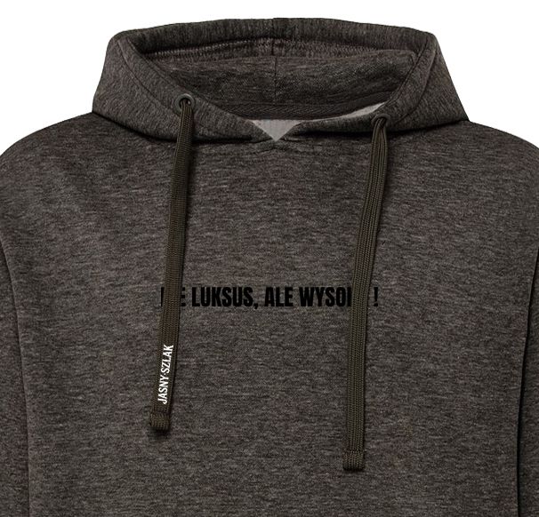 Bluza z kapturem NIE LUKSUS ALE WYSOKO ! JS