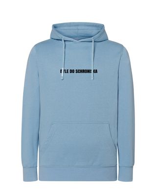 Bluza Damska z kapturem BYLE DO SCHRONISKA JS