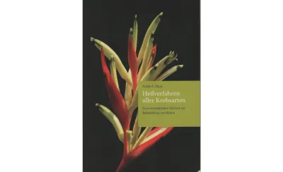 Heilverfahren aller krebsarten - Hulda R. Clark