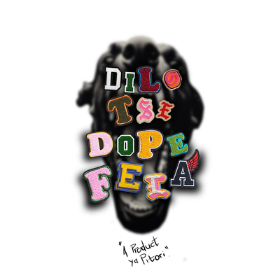 Dilo Tse Dope Fela