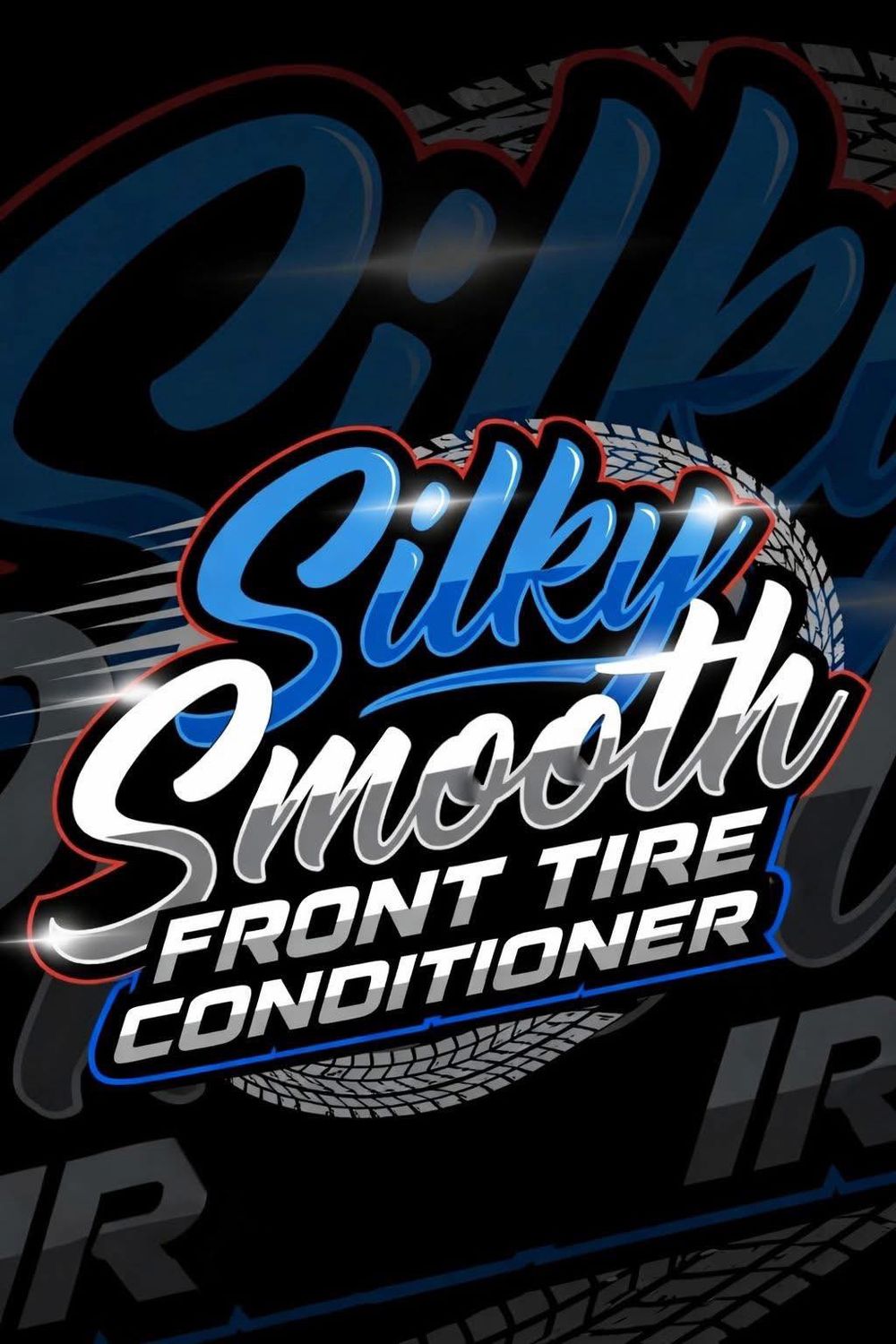 Silky Smooth Front Tire Conditioner