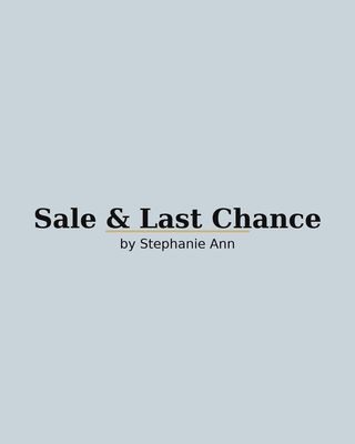 Sale &amp; Last Chance
