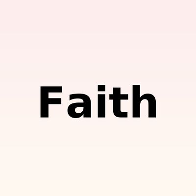 Faith
