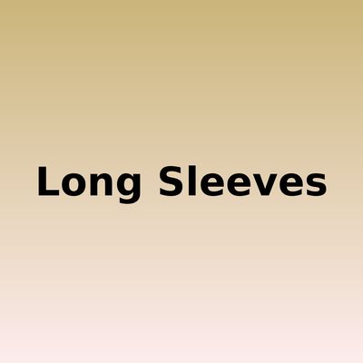 Long Sleeves