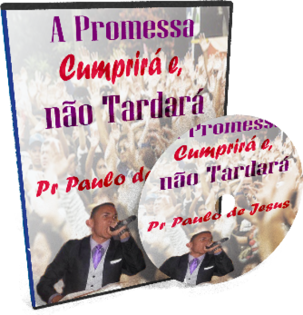 DVD - A Promessa Cumprirá e não Tardará!