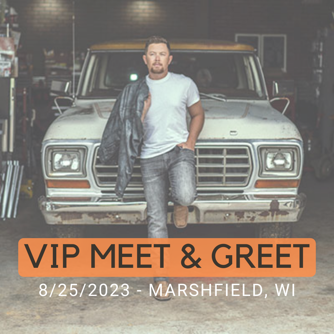 Scotty McCreery VIP Meet & Greet -Marshfield, WI - 8/25/2023
