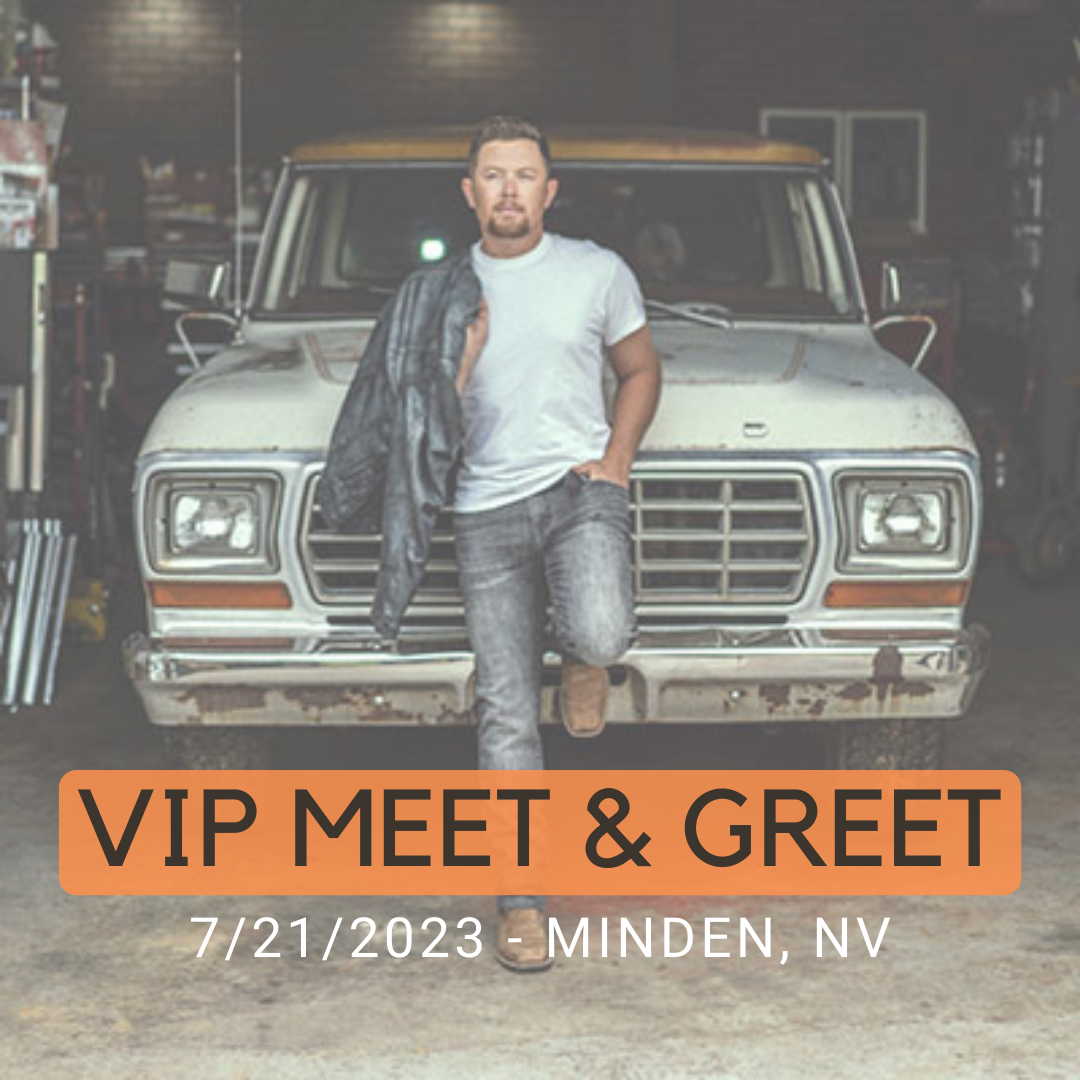 Scotty McCreery VIP Meet & Greet- Minden, NV - 7/21/2023