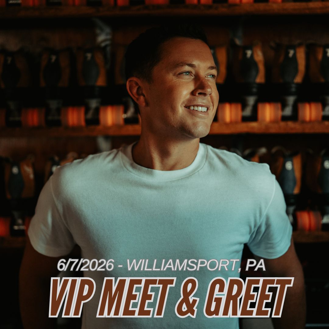 Scotty McCreery VIP Meet &amp; Greet - Williamsport, PA - 6/7/2026